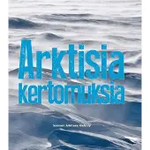 Arktisia kertomuksia