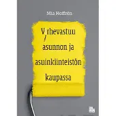 Prisma Hoffrén, Virhevastuu asunnon ja asuinkiinteistön kaupassa
