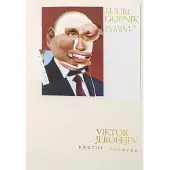 Jerofejev, Suuri Gopnik