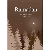 Palvelija, Ramadan - Hadiitheja paaston kuukaudesta