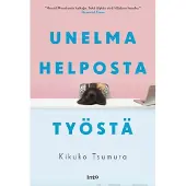 Tsumura, Unelma helposta työstä