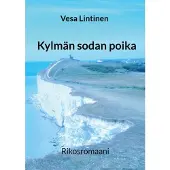 Lintinen, Kylmän sodan poika - Rikosromaani