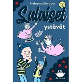 Lönnroth, Salaiset ystävät