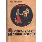 Härkönen, Suomen kansan seikkailusatuja (näköispainos)