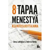 Prisma Lehtipuu, 8 tapaa menestyä asuntosijoittajana
