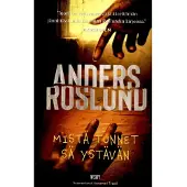 Roslund, Anders: Mistä tunnet sä ystävän