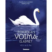 Tukiainen, Pohjolan voimaeläimet: vesi ja ilma