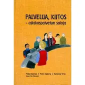 Hannula, Palvelua, kiitos - asiakaspalvelun saloja