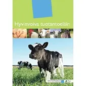 Hyvinvoiva tuotantoeläin