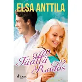Anttila, Täällä Rodos