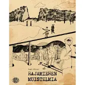 Pelkki, Rajamiehen muistelmia