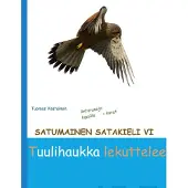 Väätäinen, Satumainen satakieli VI Tuulihaukka lekuttelee - lastenrunoja