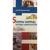 Steinberga-Ranki, Somu soma: latviaa suomalaisille