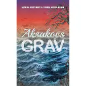 Wolff-Brandt, Aksakovs grav