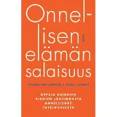 Onnellisen elämän salaisuus
