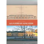 Lahtinen, Maaherran makasiini