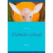 Larma, Elämän sylissä - Runoja