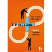 Ritakallio, Elävä strategia - Kyky nähdä, taito tarttua tilaisuuteen