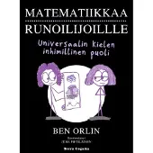 Orlin, Matematiikkaa runoilijoille - Universaalin kielen inhimillinen puoli