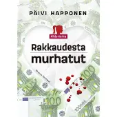Happonen, Rakkaudesta murhatut