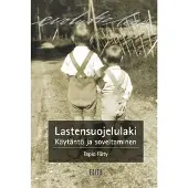 Räty, Lastensuojelulaki - Käytäntö ja soveltaminen