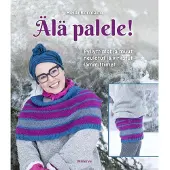 Kormano, Älä palele! - Pyllyttimet ja muut neulotut ja virkatut lämmittimet