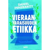 Daniel Innerarity : Vieraanvaraisuuden etiikka