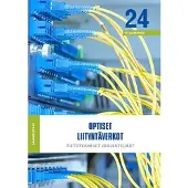 Optiset liityntäverkot - ST-käsikirja 24