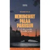 Nyberg, Hemingway palaa Pariisiin