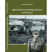 Laamanen, Sairaslinja-autonkuljettaja sotatiellä