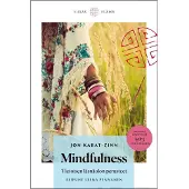 Kabat-Zinn, Mindfulness - Tietoisen läsnäolon perusteet