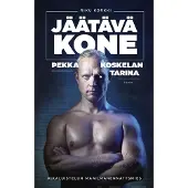 Tammi Korkki, Jäätävä kone - Pekka Koskelan tarina