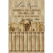 Ojonen, Andrea Palladion pääkallo ja muita kertomuksia