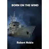 Noble, Born on the wind
