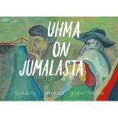Astre, Uhma on Jumalasta