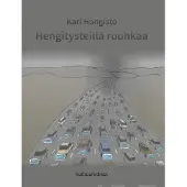 Hongisto, Hengitysteillä ruuhkaa - kaforismeja ja hakkeroituja lauseita