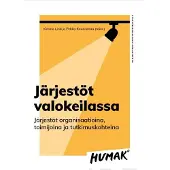 Järjestöt valokeilassa - Järjestöt organisaatioina, toimijoina ja tutkimuskohteina