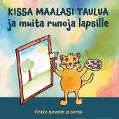 Jurvelin, Kissa maalasi taulua - ja muita runoja lapsille