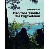 Karlsson, Från tonårssoldat till krigsveteran