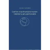 Steiner, Goethen maailmankatsomuksen tietoteoria peruspiirteissään - Schiller erityisesti huomioituna