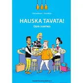 Paavilainen, Hauska tavata! - Opin suomea