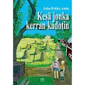 Autio Juha-Pekka, Kesä jonka kerran kadotin