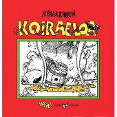 Heikki Paakkanen : Koiraeloa : Riimipoljentoisia koirakohtaloita sanoin ja kuvin
