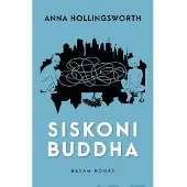 Hollingsworth, Siskoni Buddha
