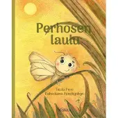 Pere, Perhosen laulu