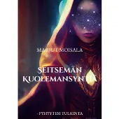 Moisala, Seitsemän Kuolemansyntiä - Pyhyytesi tulkinta