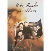 Jurvelin, Usko, Rauha ja rakkaus