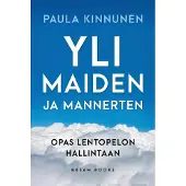 Kinnunen, Yli maiden ja mannerten - Opas lentopelon hallintaan