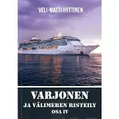 Hyttinen, Varjonen ja Välimeren risteily, osa 4