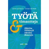 Kattelus, Työtä & timantteja